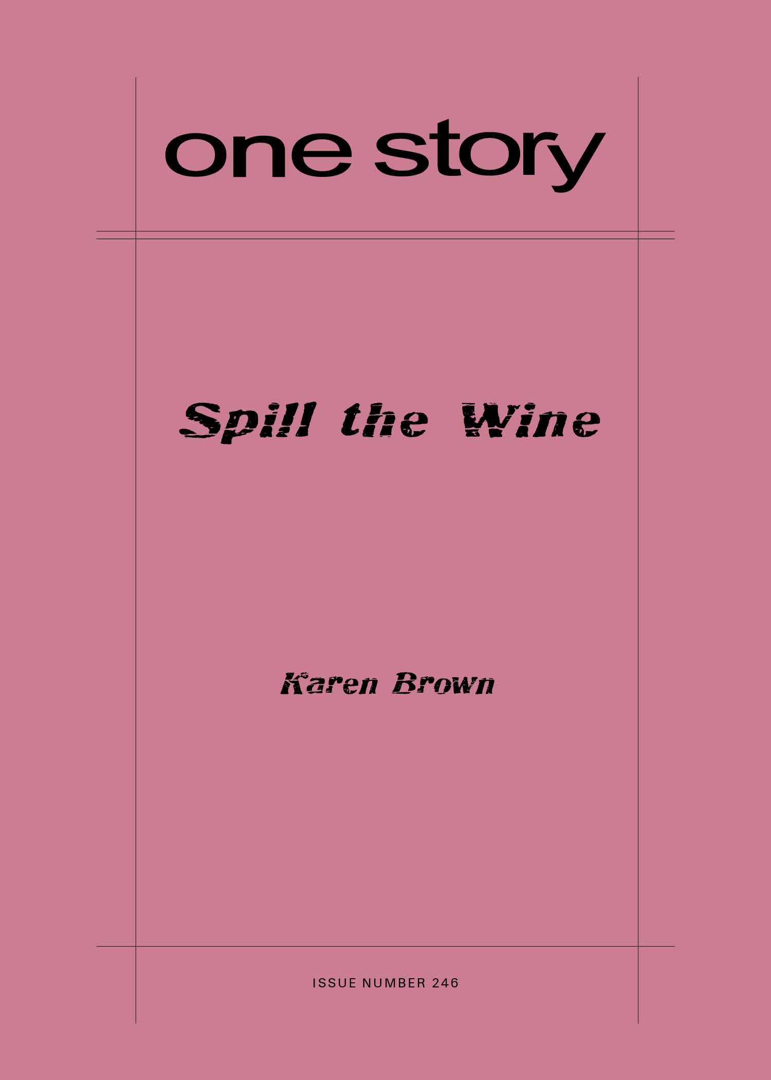 Spill the Wine One Story