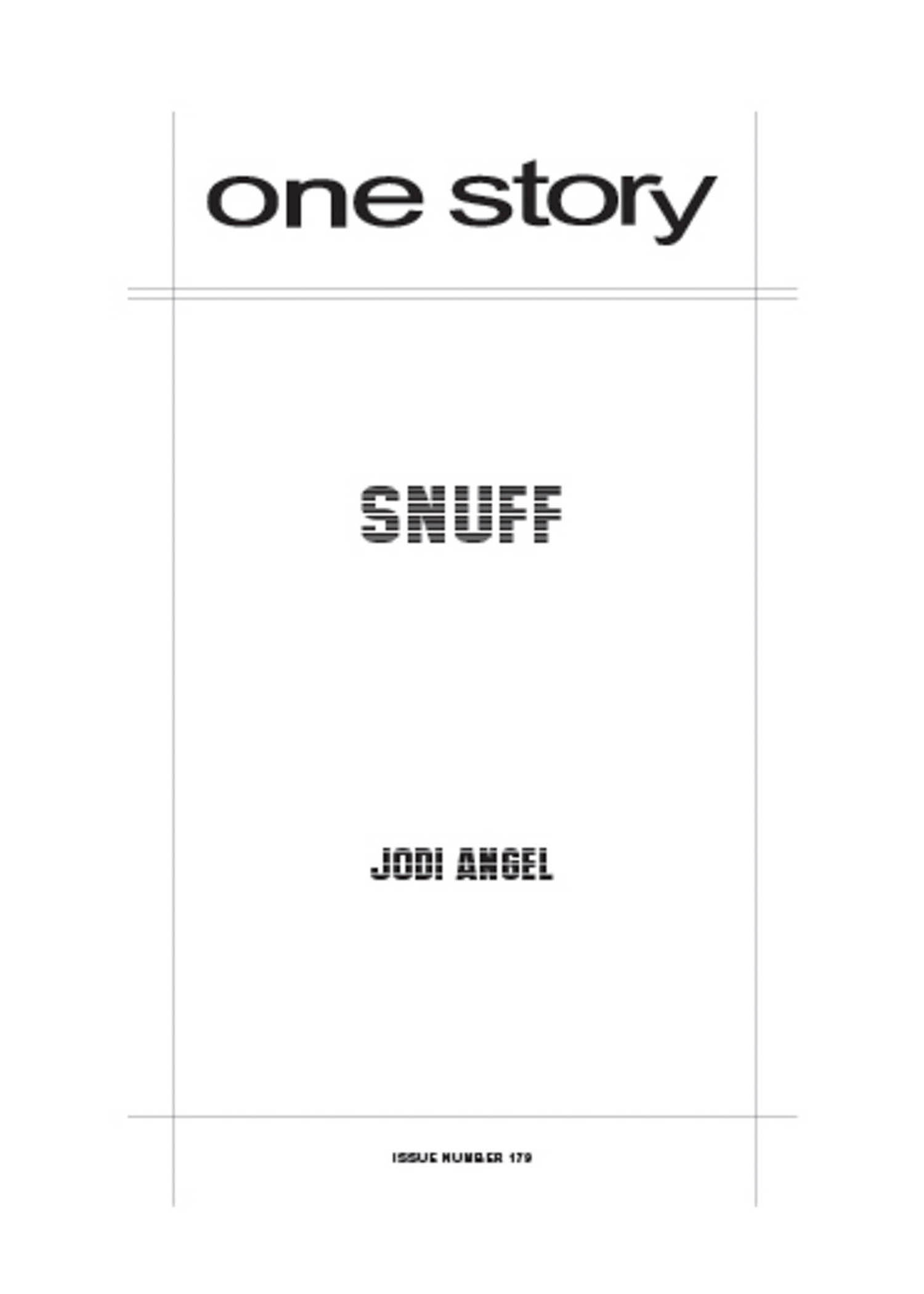 Snuff One Story