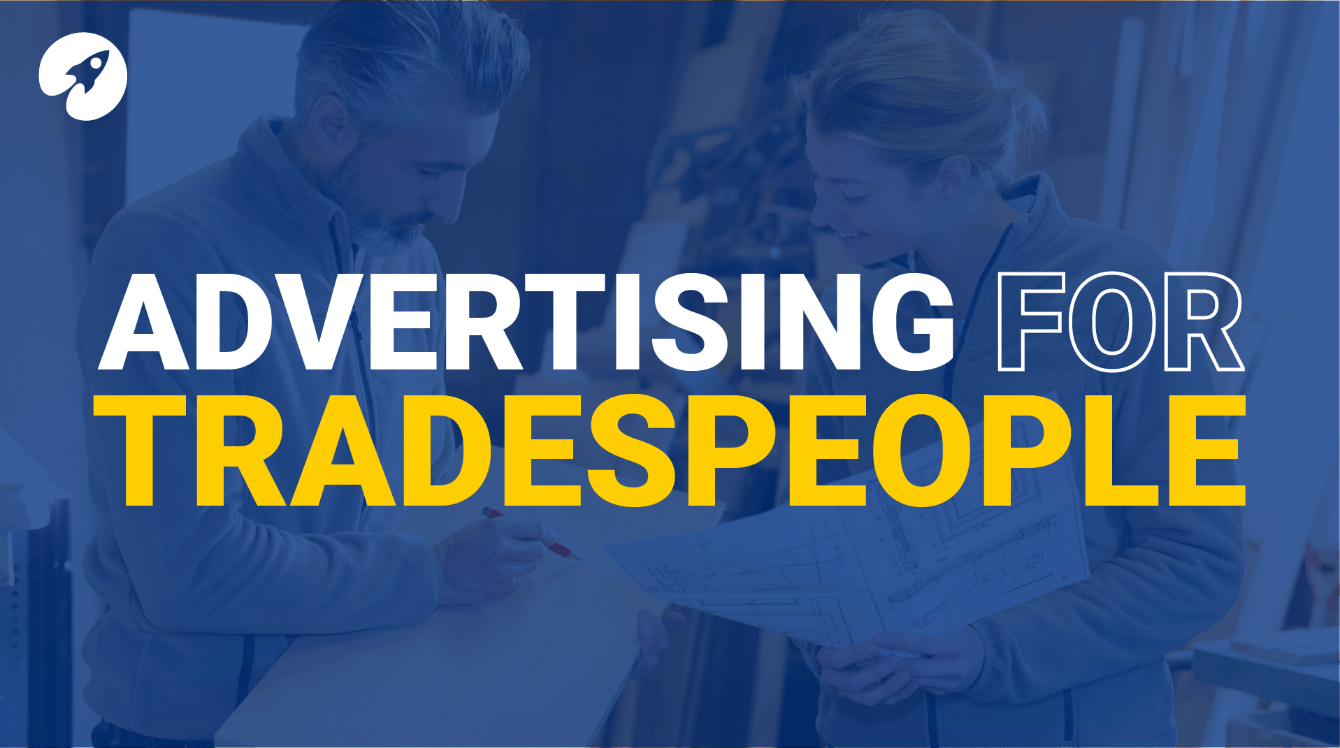 Tradesmen Advertising Top Marketing Tips For Tradespeople