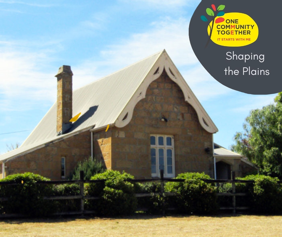 SHAPING THE PLAINS Rokeby’s Watch House One Community Together