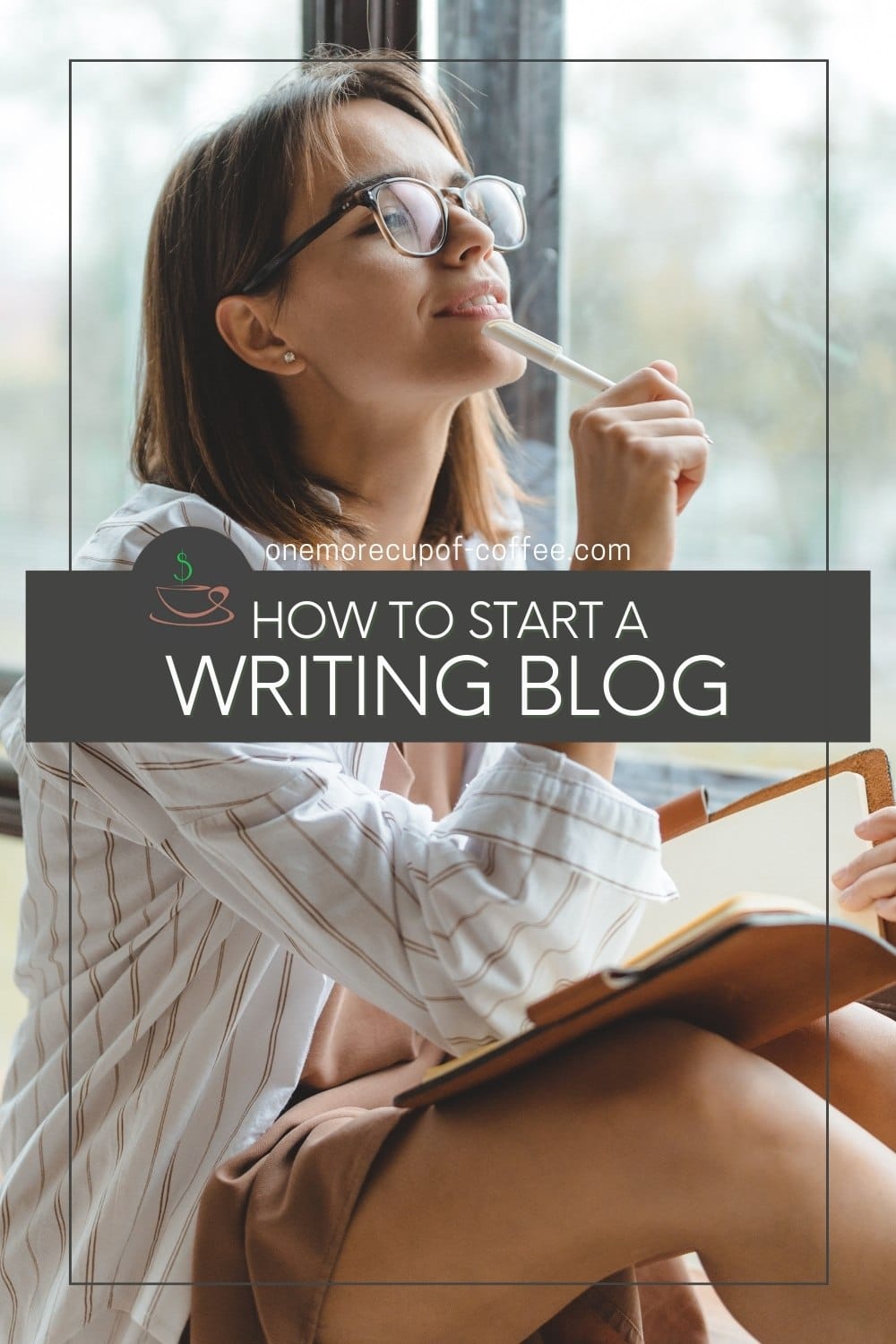 How To Start A Writing Blog One More Cup Of Coffee