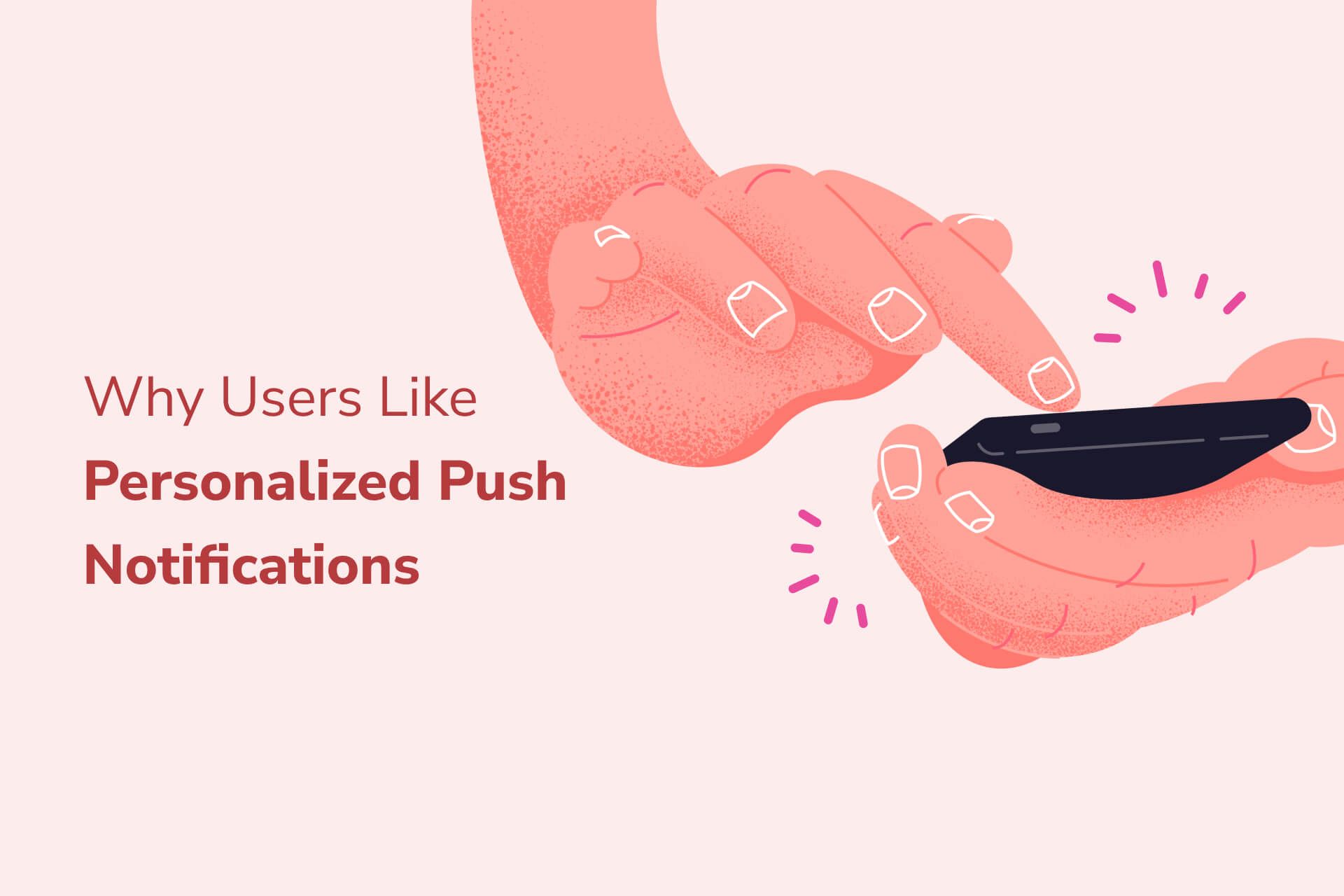 How to Personalize Push Notifications 2022 Guide