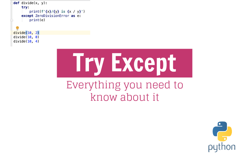 Python Try except StepbyStep Making it Simple for You