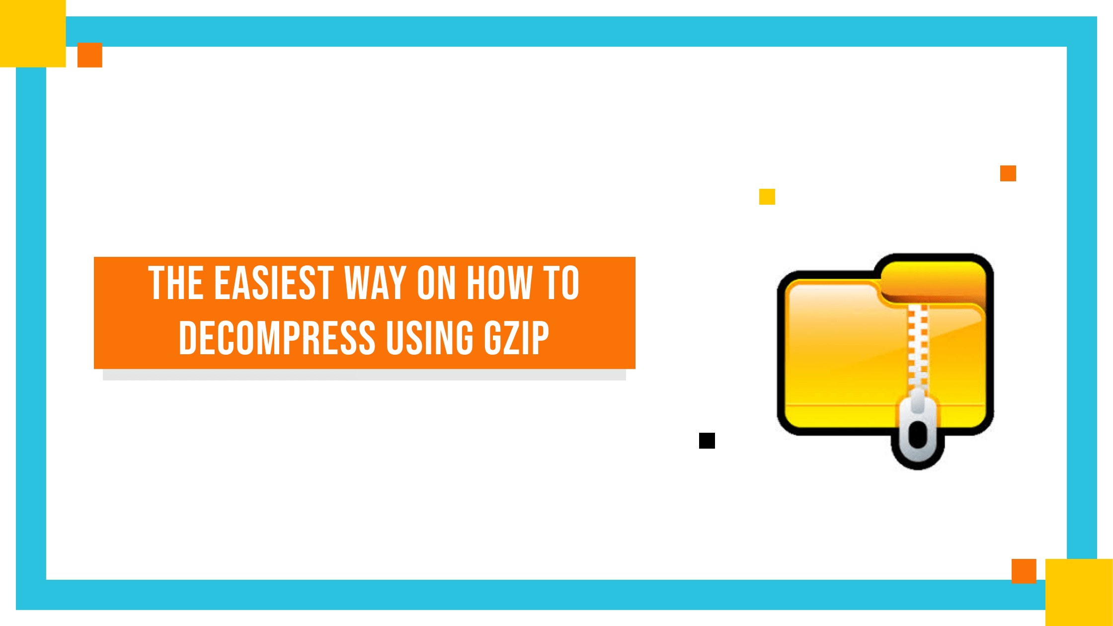 The Easiest Way on How to Using gzip