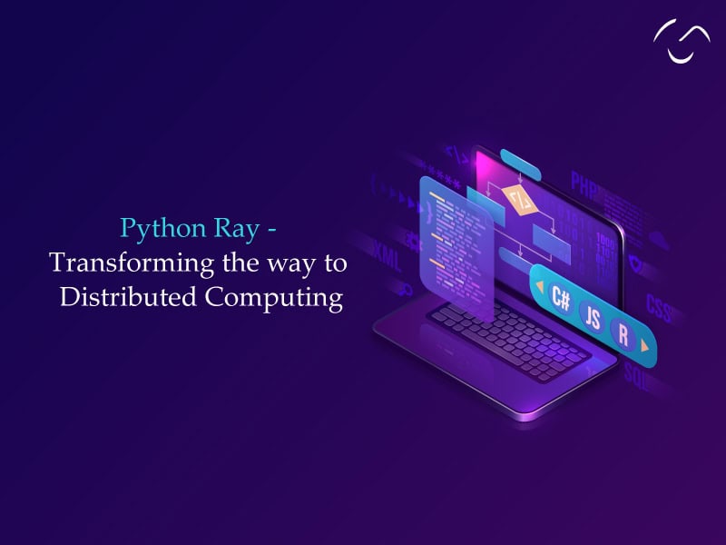 Python Ray Transforming Distributed Computing