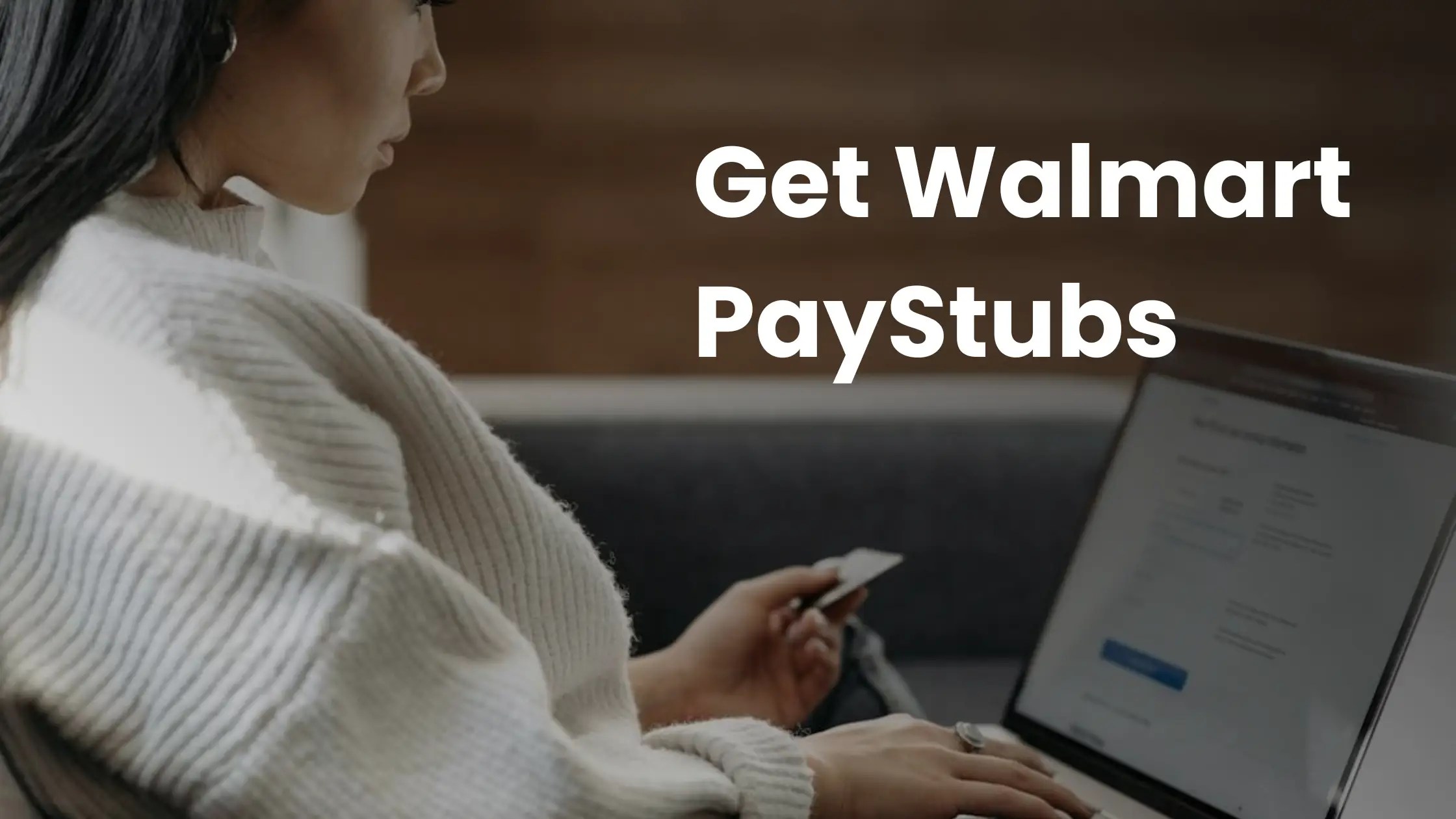 How To Get Walmart PayStubs?