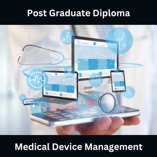 Post Graduate Diploma in Medical Device Management