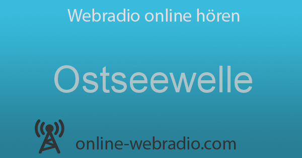 Ostseewelle LiveStream Webradio Online Hören