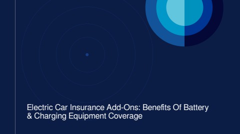 Electric Car Insurance Add-Ons: Benefits Of Battery & Charging