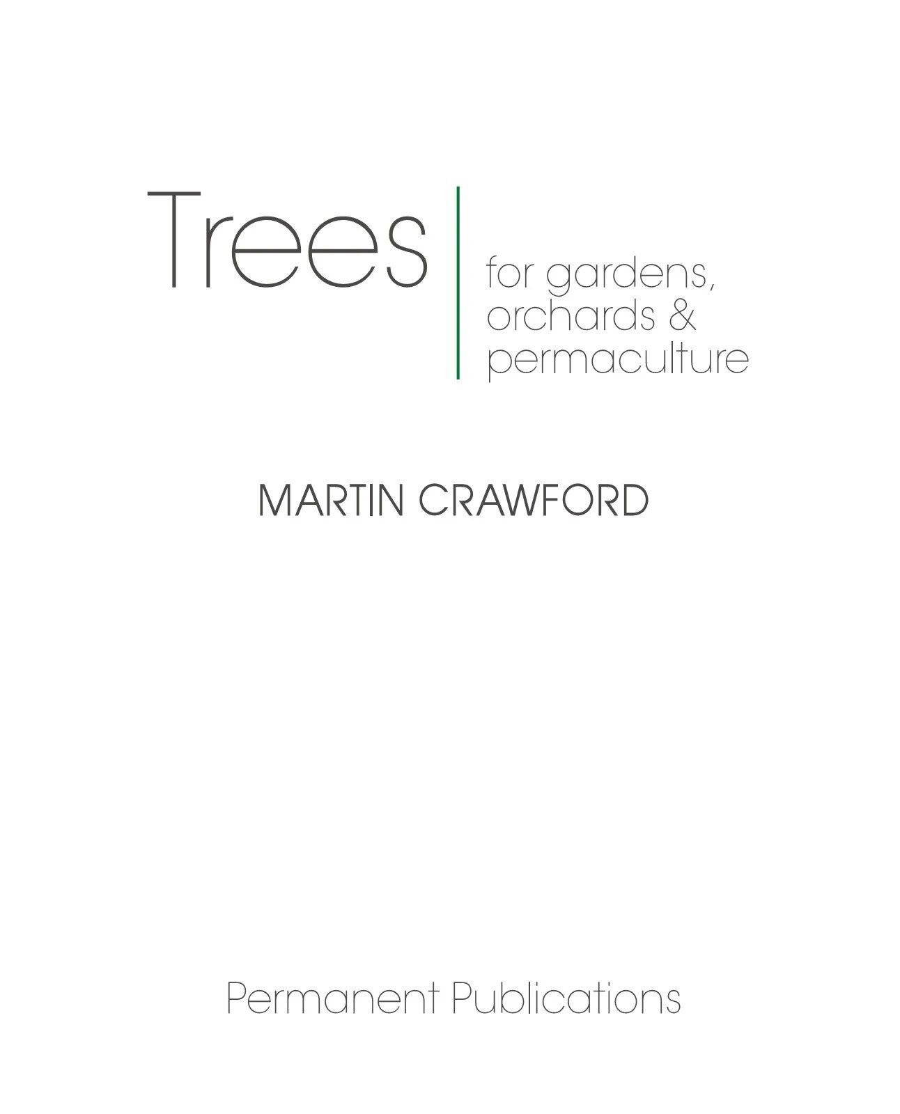 Trees for Gardens, Orchards, and Permaculture ( PDFDrive )