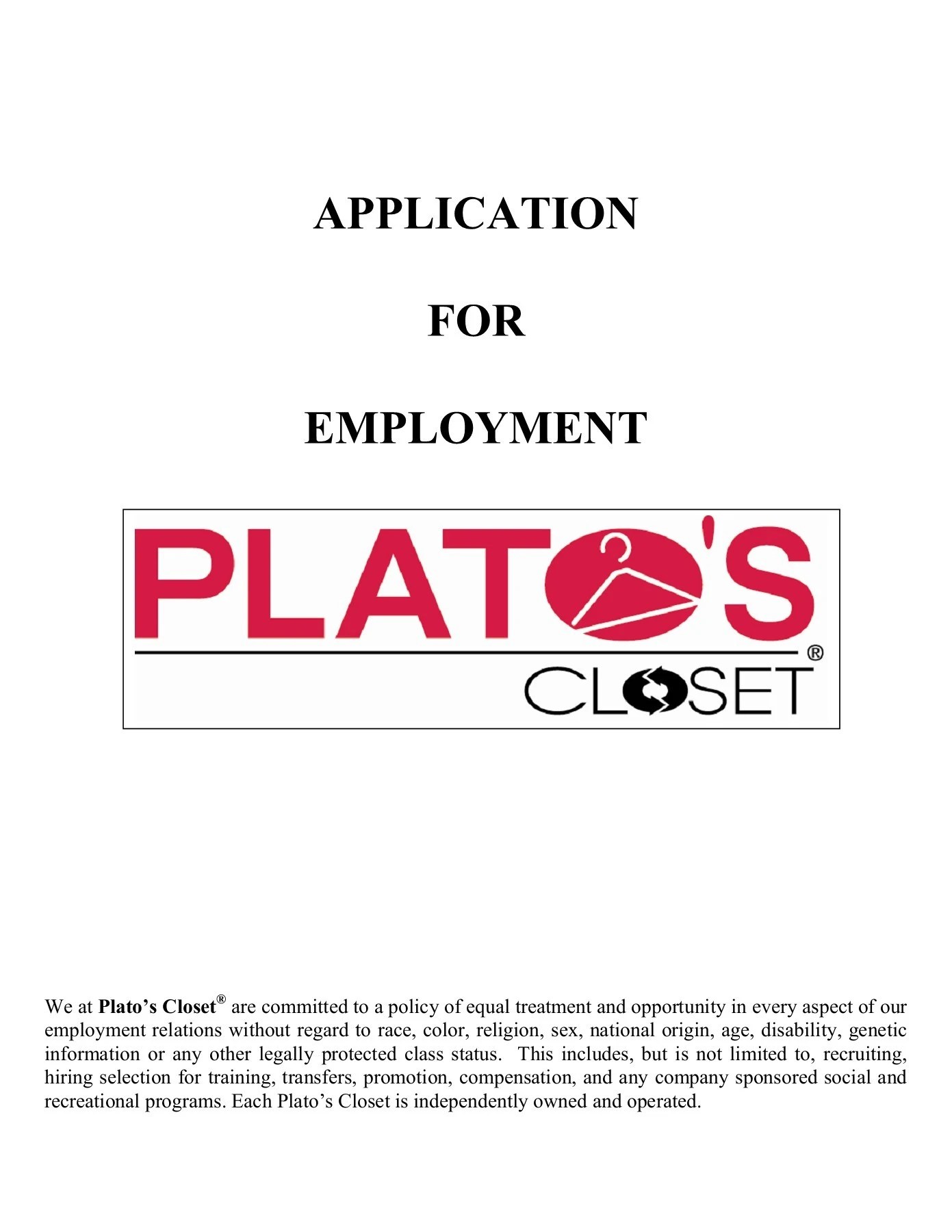 APPLICATION FOR EMPLOYMENT Plato's Closet