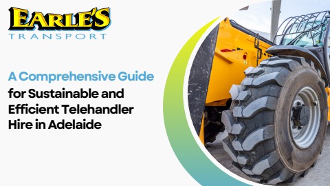 A Comprehensive Guide for Sustainable and Efficient Telehandler Hire in