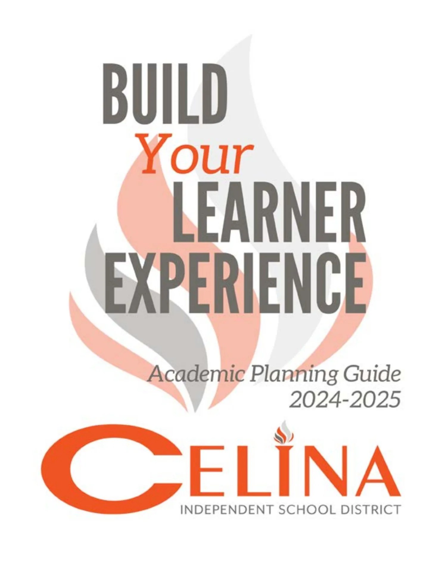 ACADEMIC PLANNING GUIDE (202425) Celina ISD