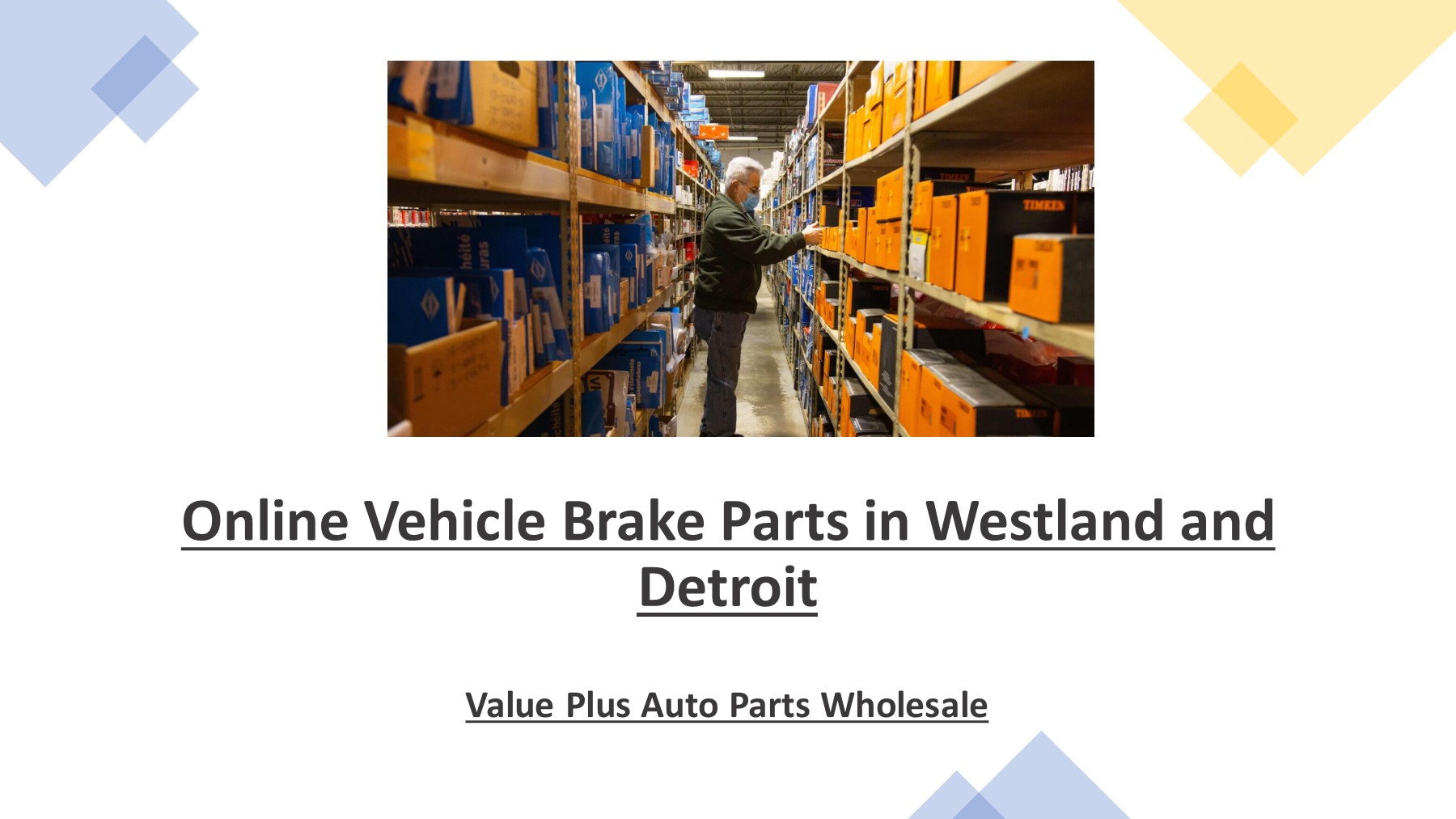 Online Vehicle Brake Parts in Westland and Detroit Value Plus Auto