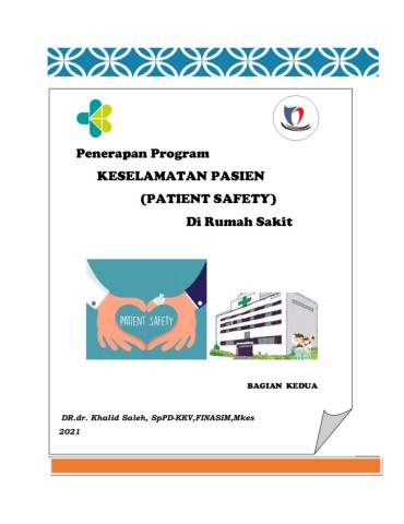 BAGIAN 2 PENERAPAN PROGRAM PATIENT SAFETY DI RUMAH SAKIT - Copy