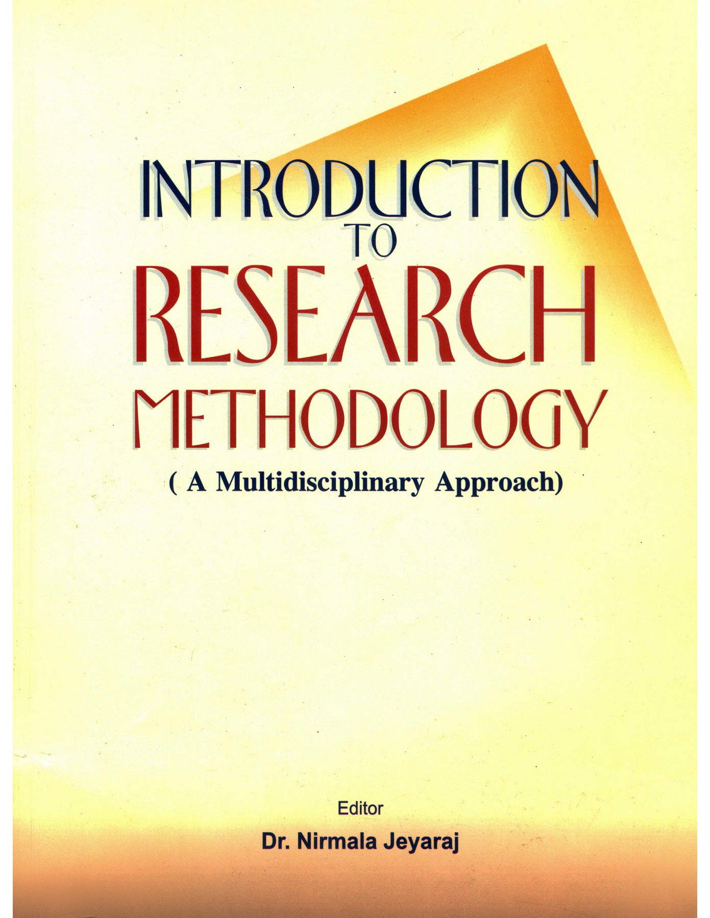 Introduction to research methodology Dr.Nirmala Jeyaraj 100mb_clone