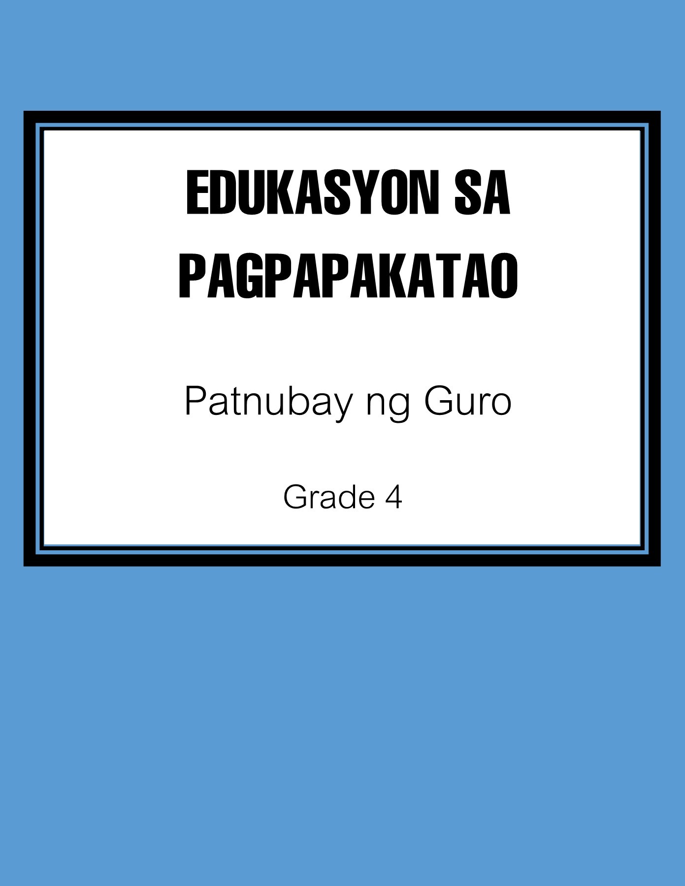 Edukasyon sa Pagpapakatao Grade 4 Palawan BlogOn Pahina 1 473