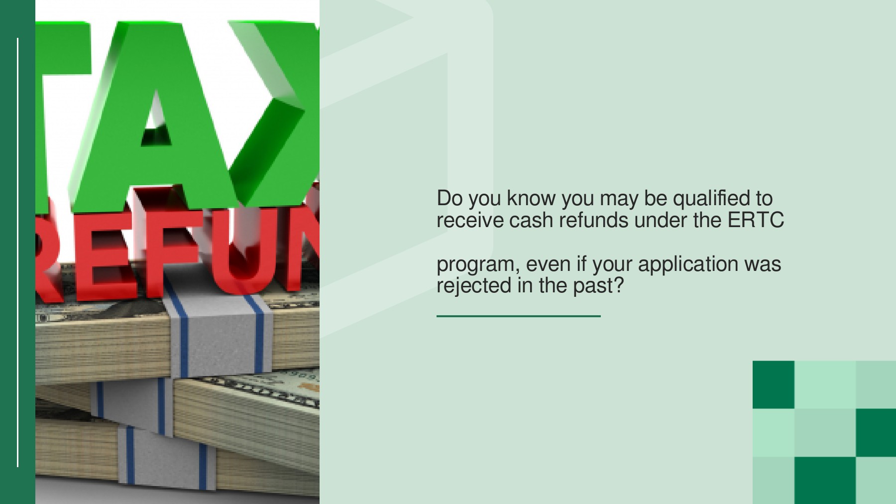 Receive ERC Tax Credits For Paying Employee Wages During The Pandemic