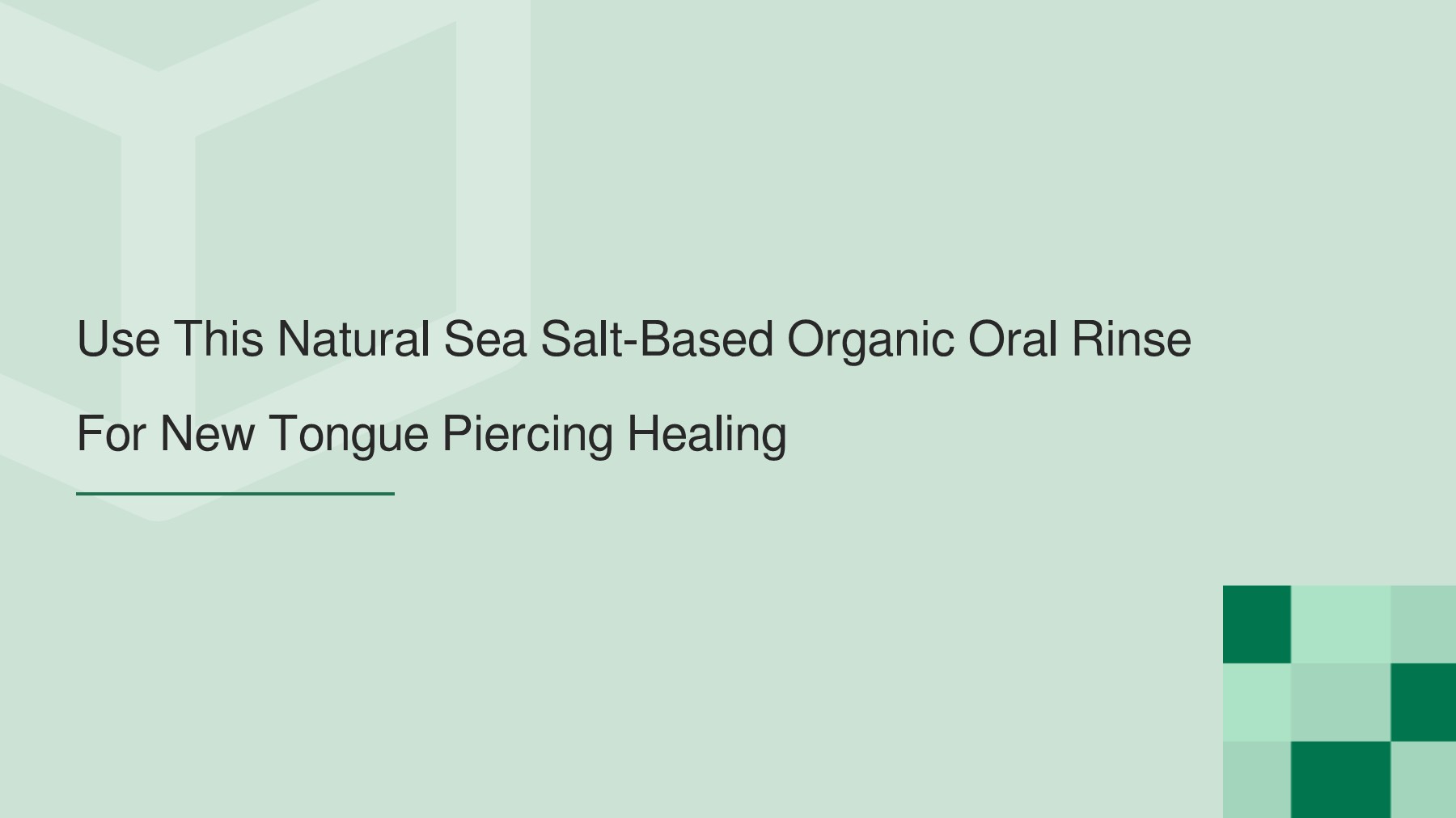 Use This Natural Sea SaltBased Organic Oral Rinse For New Tongue