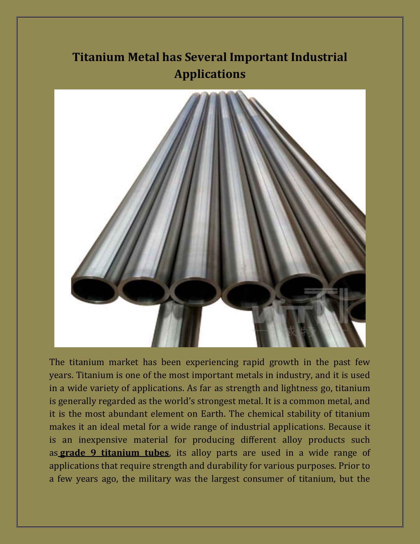 Titanium metal has several important industrial applications Wit