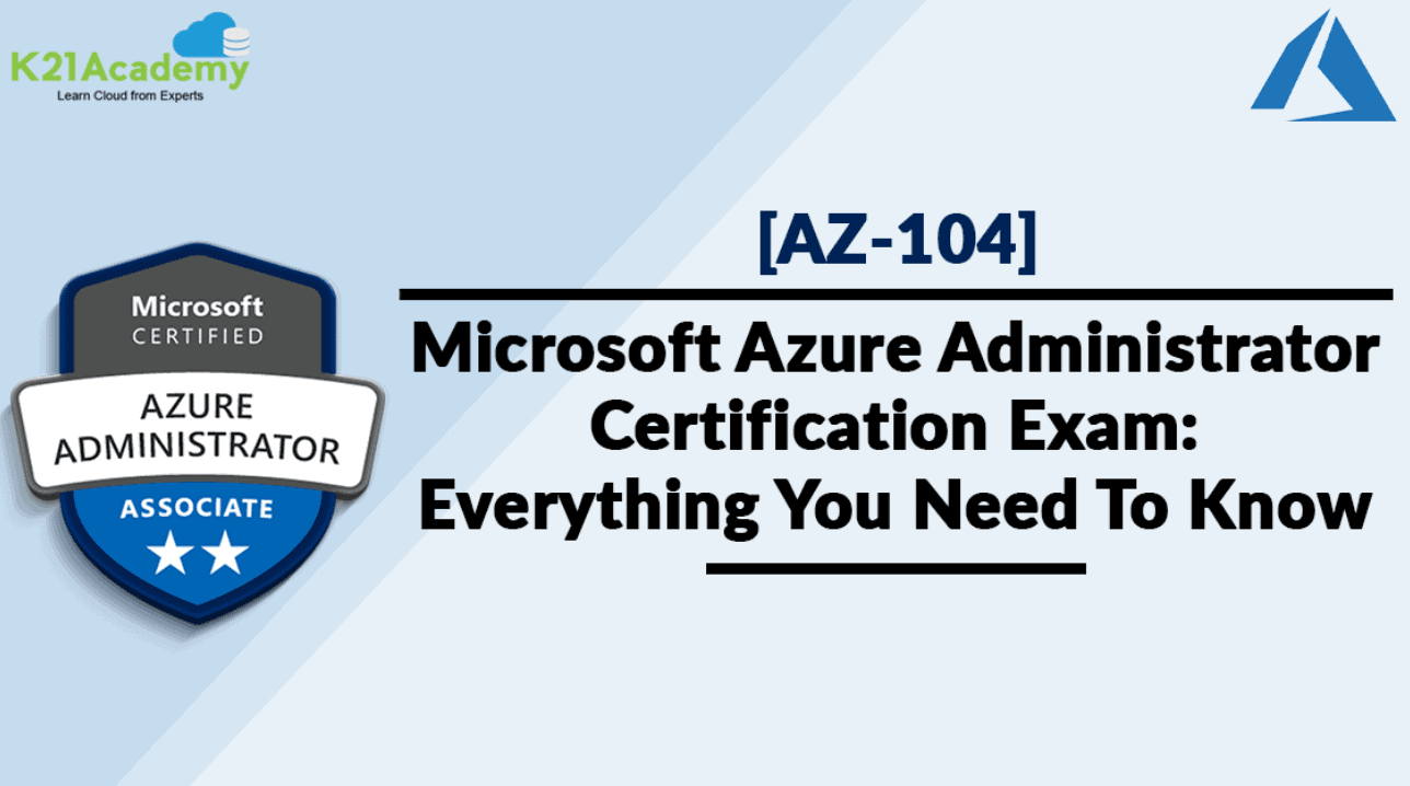 [AZ104] Microsoft Azure Administrator Certification Exam