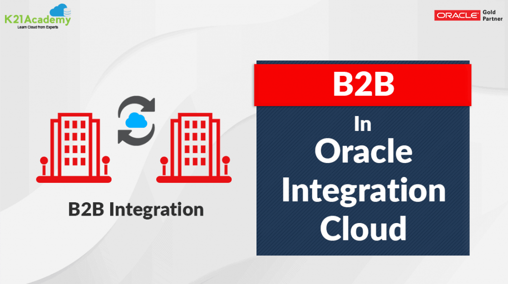 B2B In Oracle Integration Cloud Cloud Training Program