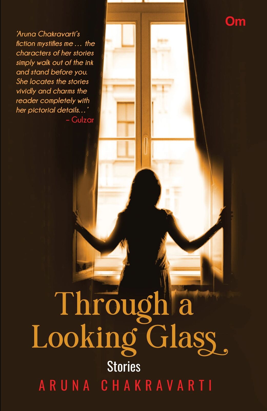Through the Looking Glass Stories by Aruna Chakravarti Borderless