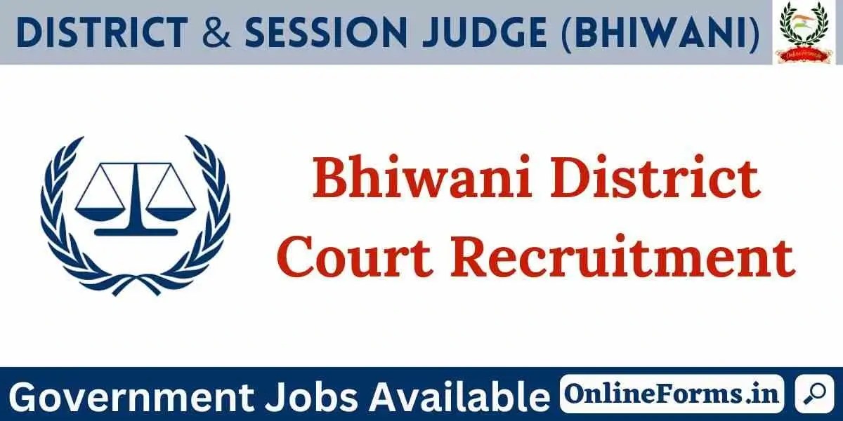 Bhiwani Court Recruitment 2023 Peon & Stenographer
