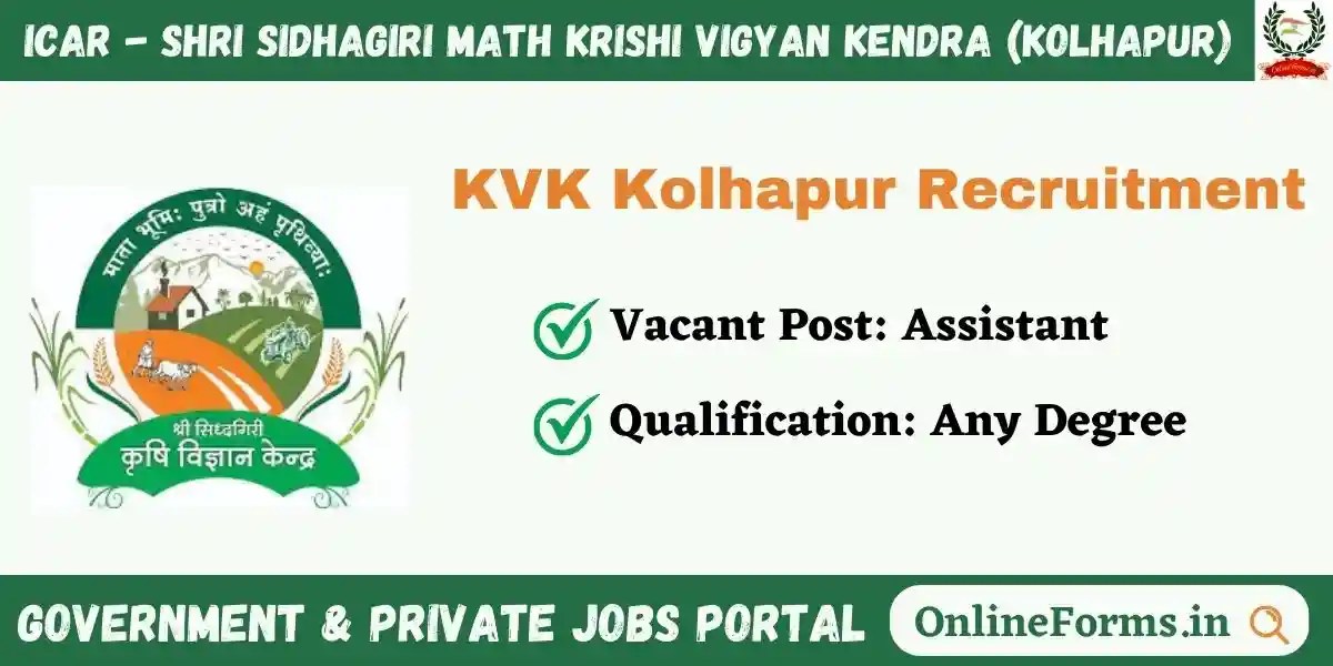 KVK Kolhapur Assistant Recruitment 2023 Application Form