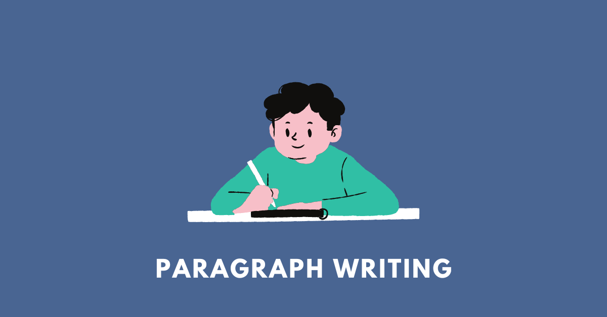 Paragraph writing How to write a good paragraph in your exams