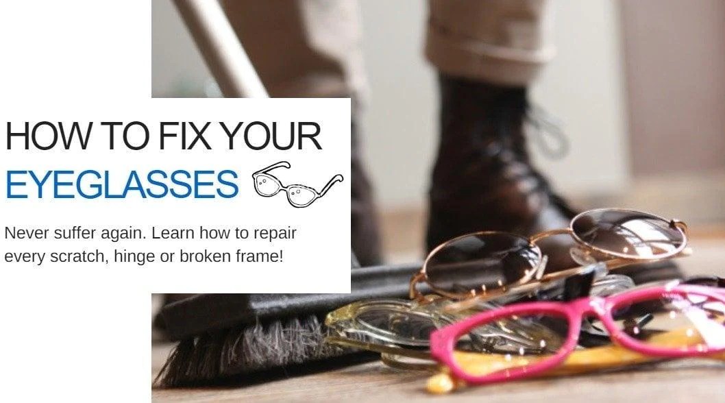 How to Fix Broken Glasses Quick Tips Online Glasses Guru