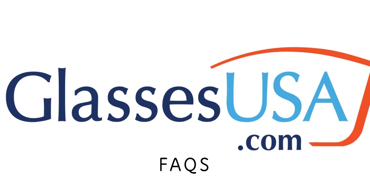 GlassesUSA FAQs Online Glasses Guru