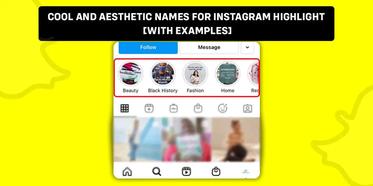 1555+ Cool And Aesthetic Names For Instagram Highlight [With Examples]