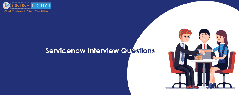 Servicenow Business Analyst Questions SIRVEC