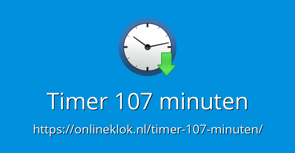 Timer 107 minuten Online Timer