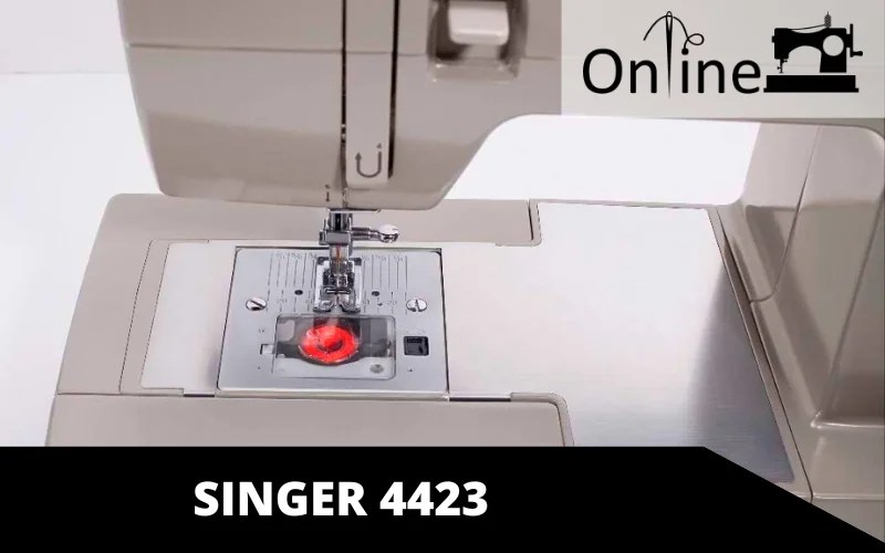 Singer 4423 Reviews The King of Heavy Fabrics Online Sewing Machine