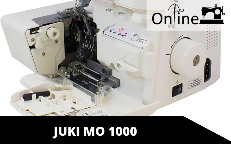 Is Juki MO 1000 Really the Best in 2022? – Online Sewing Machine