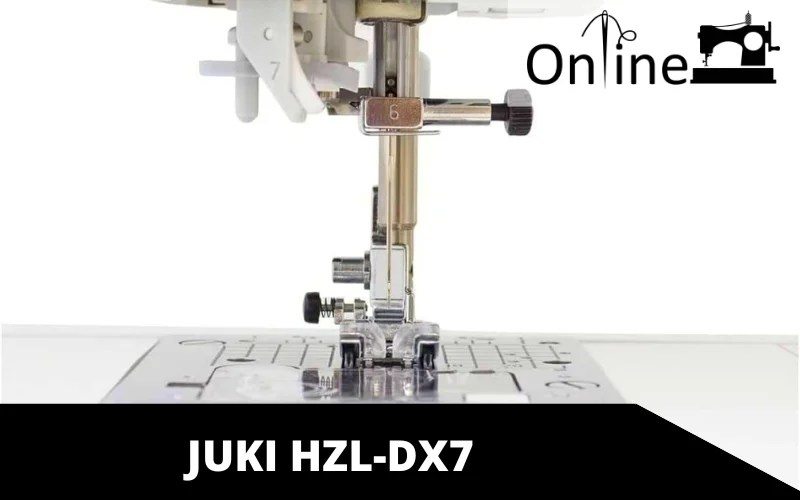 Juki HZLDX7 Review 2022 Should You Invest? Online Sewing Machine
