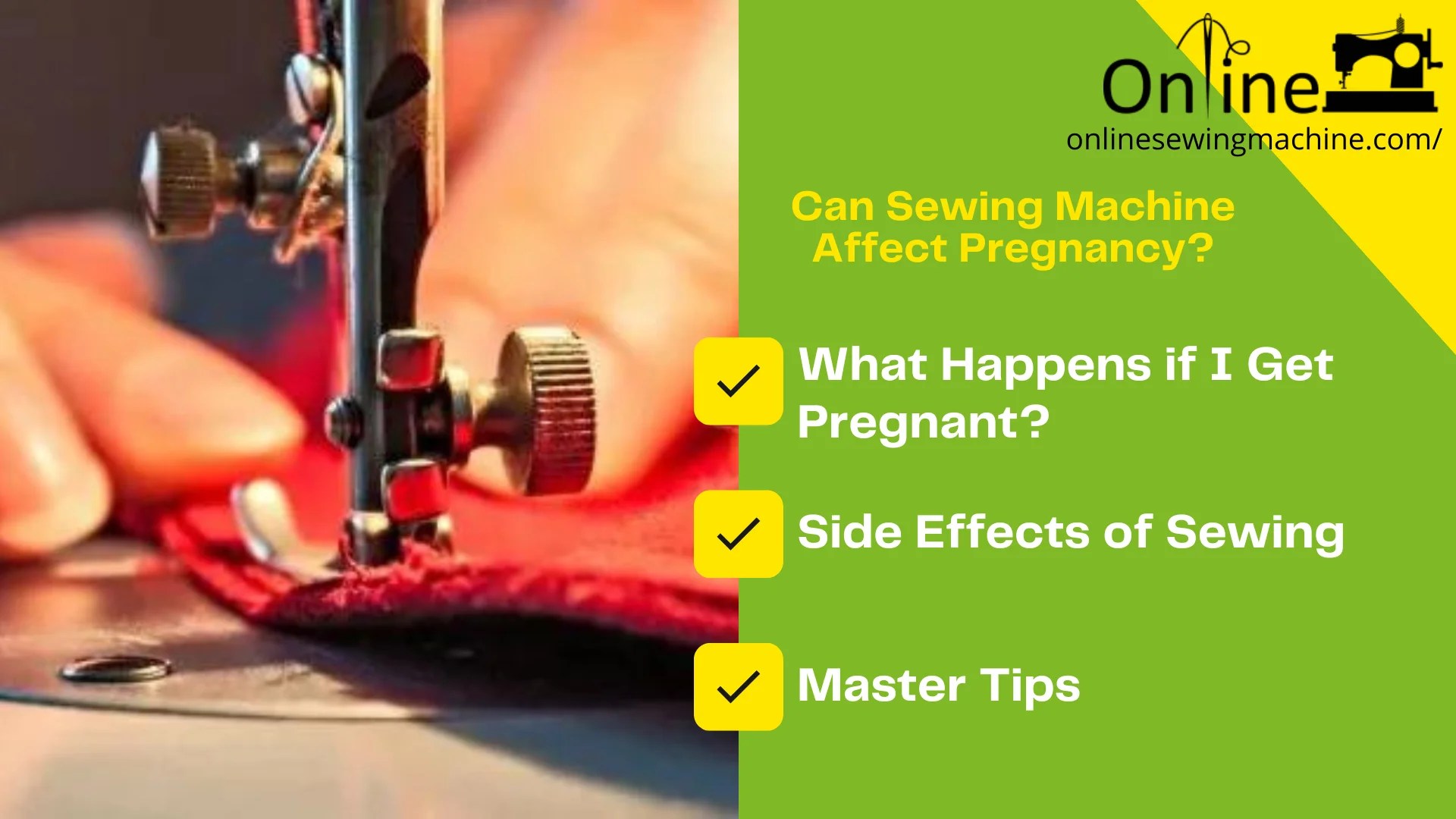 Can Sewing Machine Affect Pregnancy? Online Sewing Machine