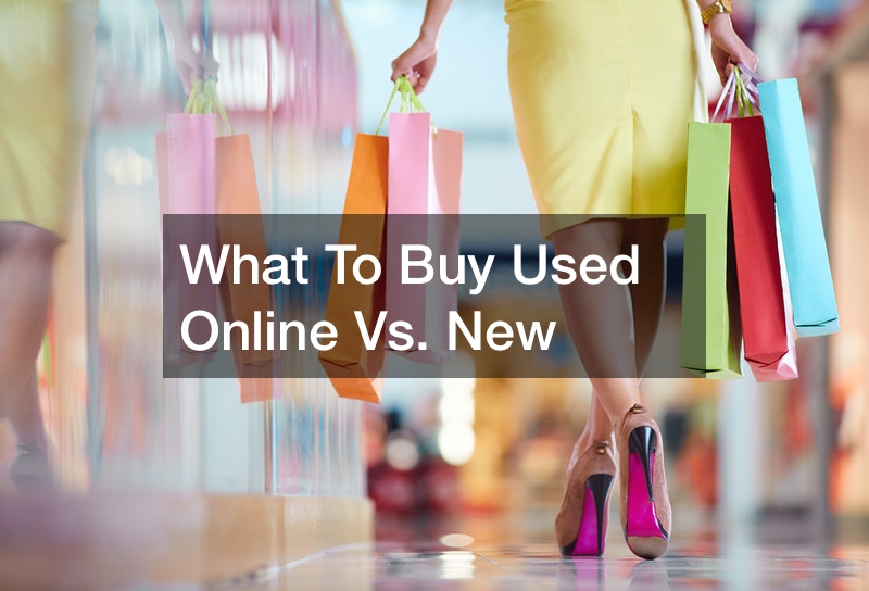 What To Buy Used Online Vs. New Online Shopping Tips
