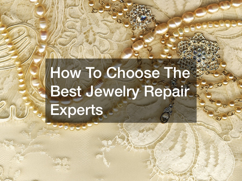 How To Choose The Best Jewelry Repair Experts Online Shopping Tips
