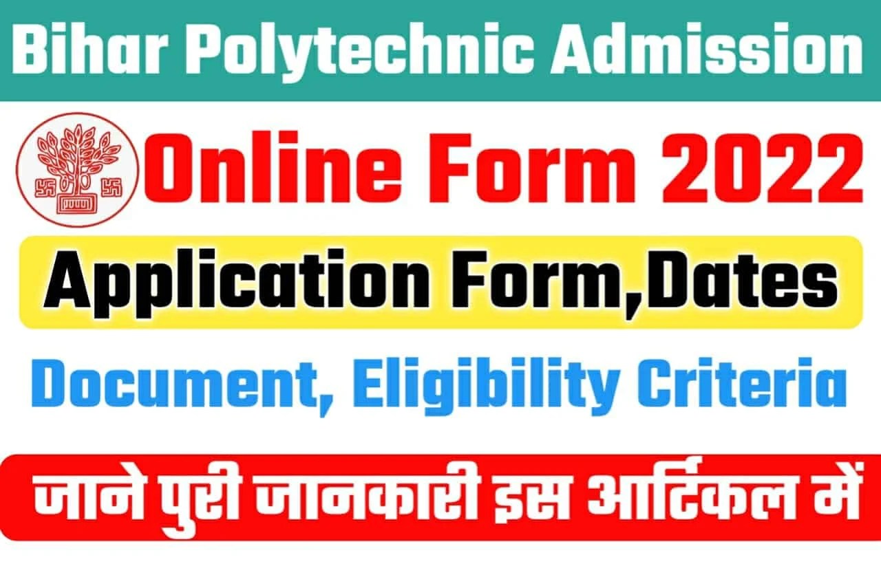 Bihar Polytechnic Online Form 2022