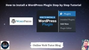 How to Install a WordPress Plugin Step by Step Tutorial