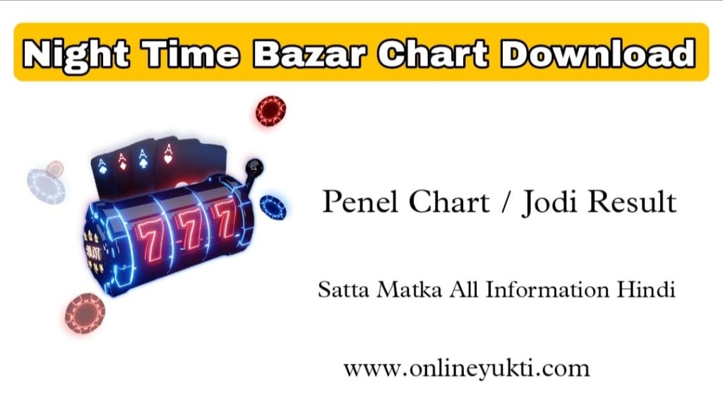 Night Time Bazar Chart Night Time Bazar Result