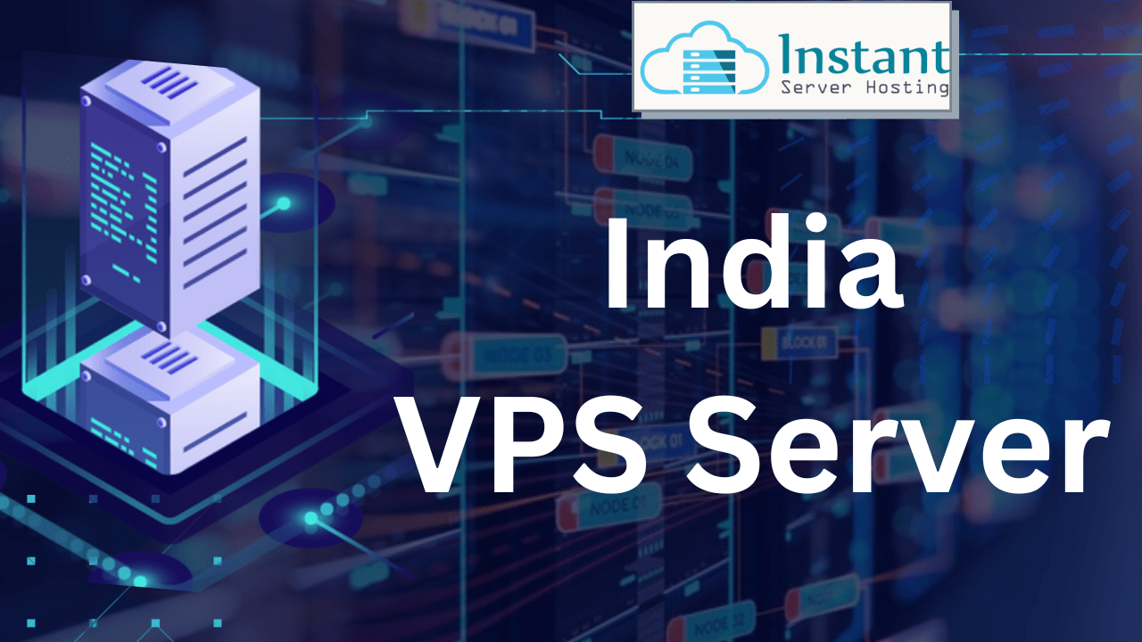 Outstanding India VPS Server to Improve Your site