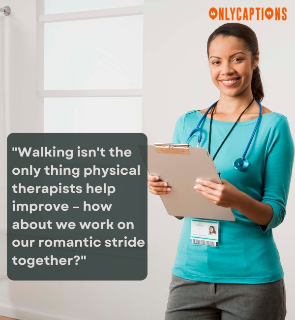 870+ Physical Therapy Pick Up Lines (2024) Win Hearts