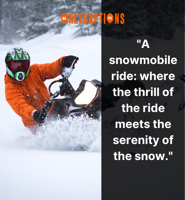 270+ Snowmobile Quotes (2024) Fuel Your Snowy Adventures
