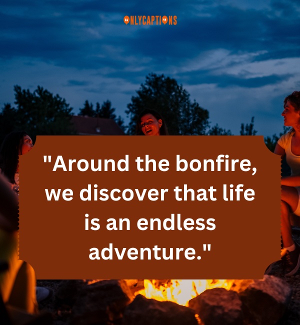 700+ Bonfire Quotes (2024) Flames of Inspiration