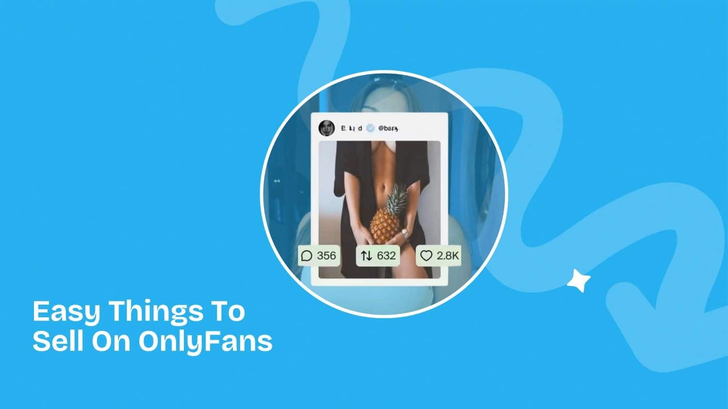 OnlyFans Scams (2025) Common Frauds & Safety Tips