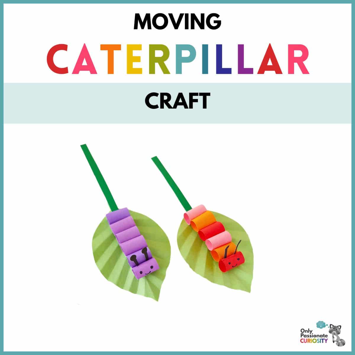 Moving Caterpillar Craft